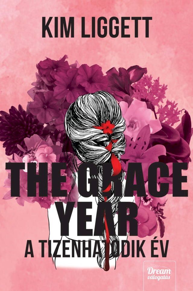  The Grace Year - A tizenhatodik év(Kobo/電子書)