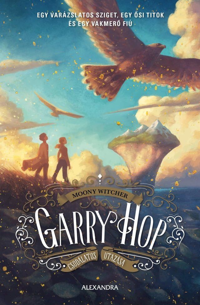  Garry Hop csod&aacute;latos utaz&aacute;sa(Kobo/電子書)