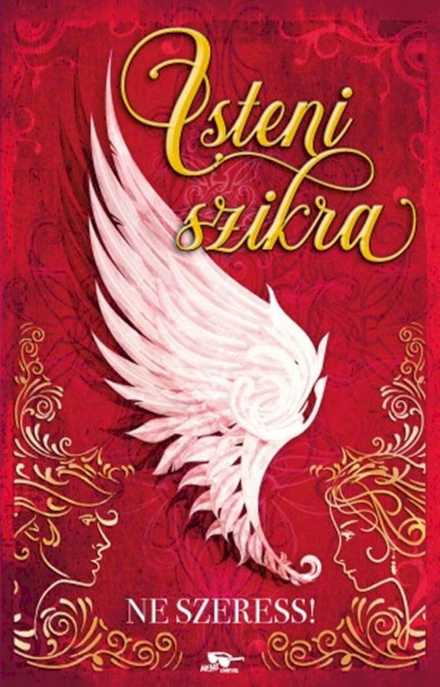  Ne szeress! - Isteni szikra 1.(Kobo/電子書)