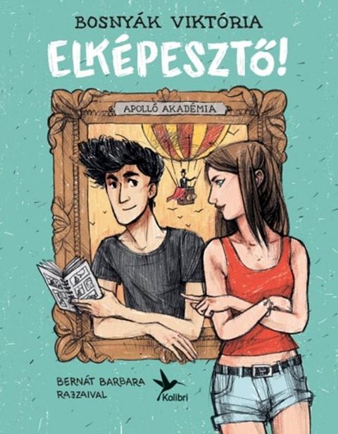 Elk&eacute;pesztő!(Kobo/電子書)