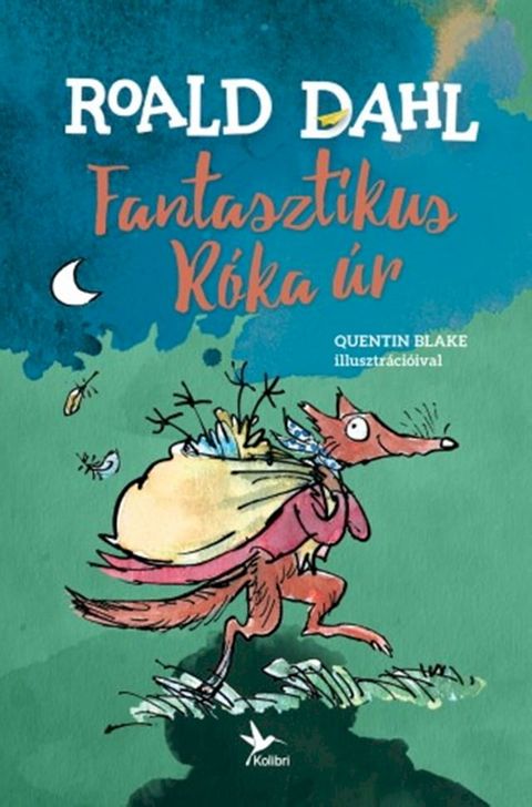 Fantasztikus R&oacute;ka &uacute;r(Kobo/電子書)