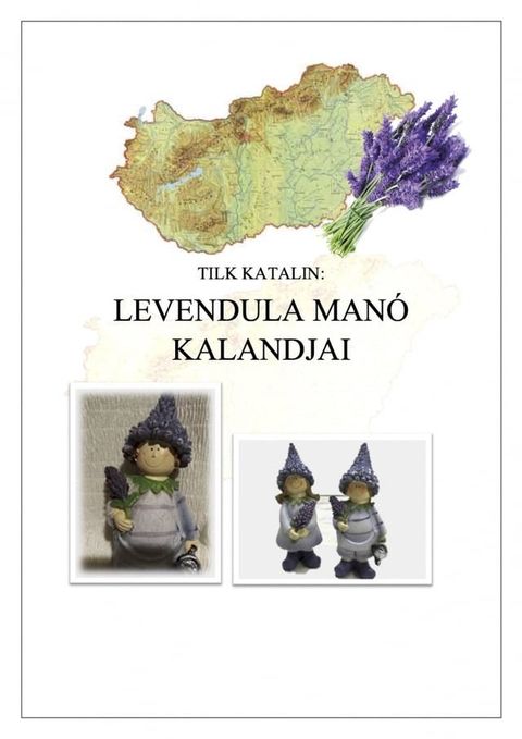 Levendula manó kalandjai(Kobo/電子書)