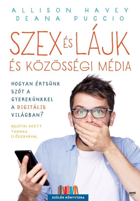 Szex és lájk és közösségi média(Kobo/電子書)