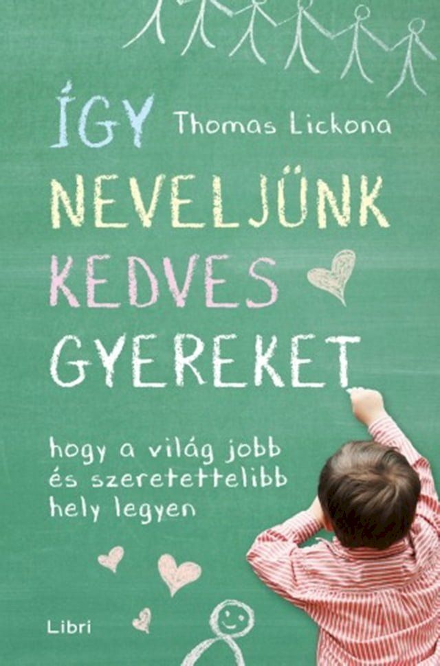  &Iacute;gy neveljünk kedves gyereket(Kobo/電子書)