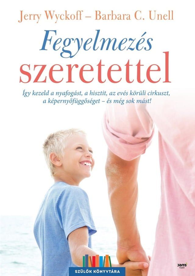  Fegyelmez&eacute;s szeretettel(Kobo/電子書)