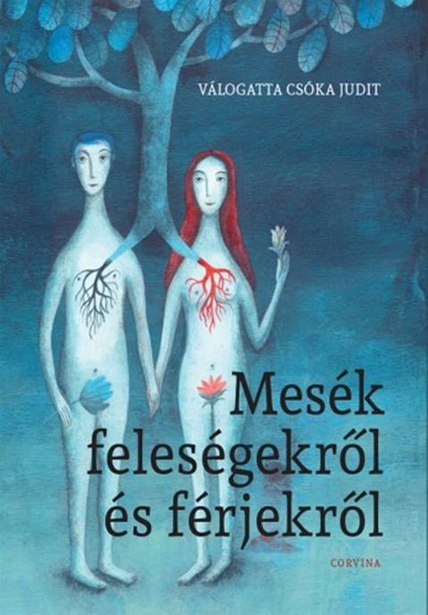 Mesék feleségekről és férjekről(Kobo/電子書)