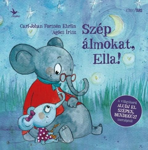 Sz&eacute;p &aacute;lmokat, Ella!(Kobo/電子書)