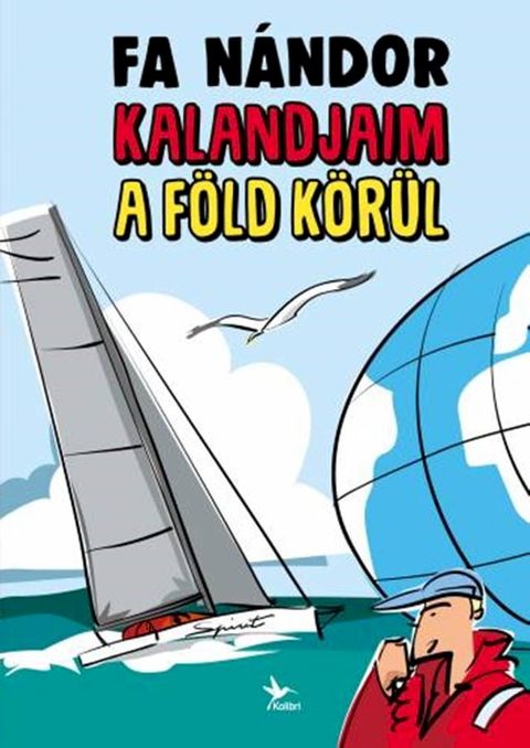 Kalandjaim a F&ouml;ld k&ouml;r&uuml;l(Kobo/電子書)