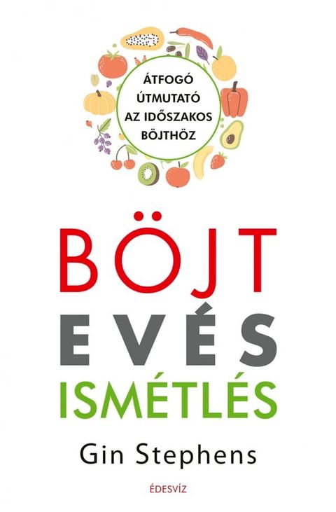 B&ouml;jt, ev&eacute;s, ism&eacute;tl&eacute;s(Kobo/電子書)