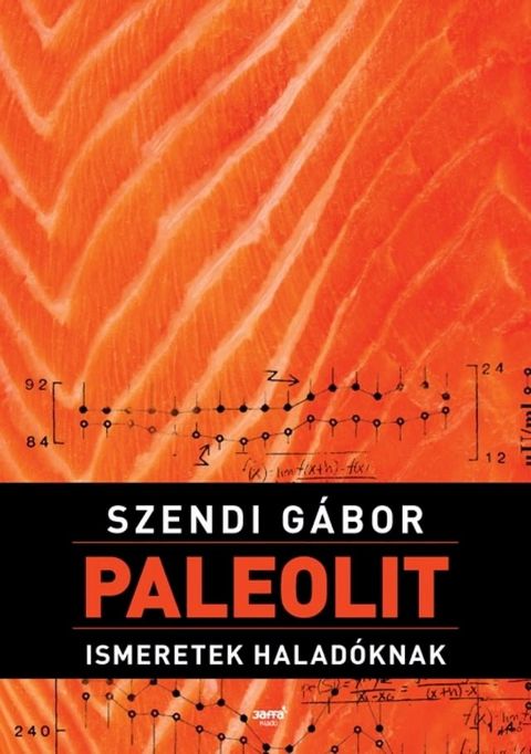 Paleolit ismeretek haladóknak(Kobo/電子書)