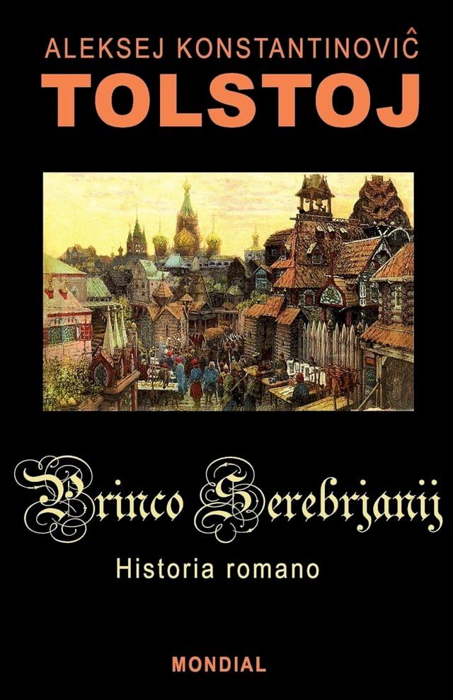  Princo Serebrjanij (Romantraduko al Esperanto)(Kobo/電子書)