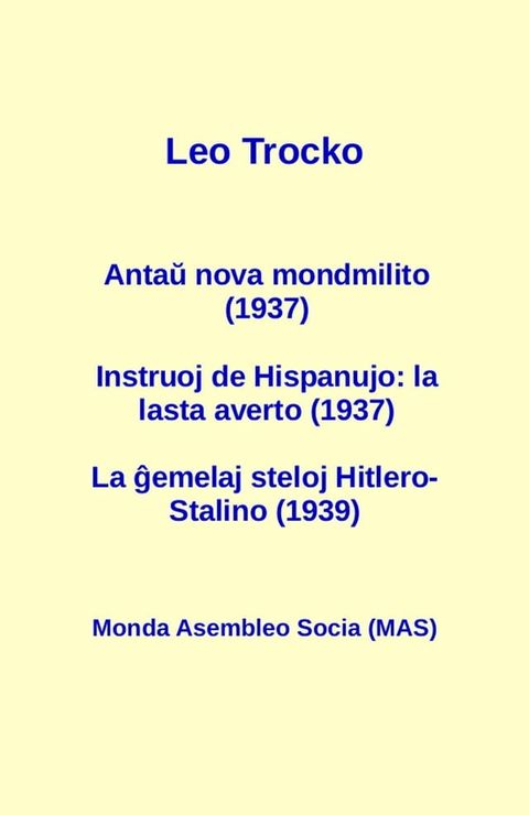 Antaŭ nova mondmilito (1937) Instruoj de Hispanujo(Kobo/電子書)