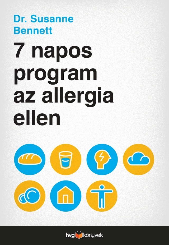  7 napos program az allergia ellen(Kobo/電子書)