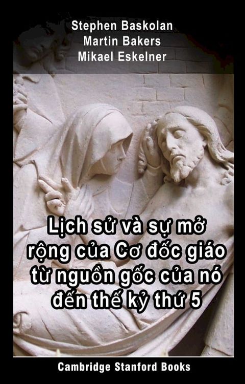 Lịch sử và sự mở rộng của Cơ đốc ...