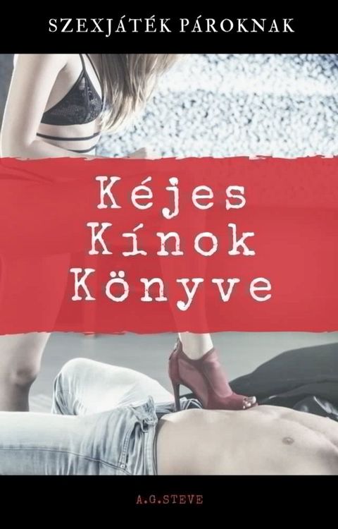 K&eacute;jes k&iacute;nok k&ouml;nyve(Kobo/電子書)