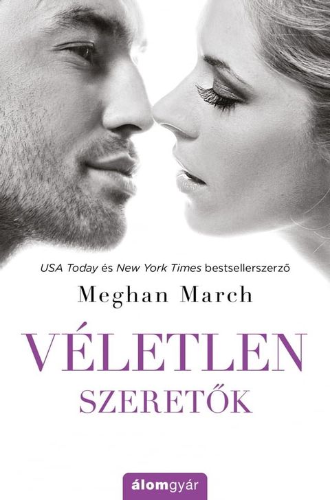 V&eacute;letlen szeretők(Kobo/電子書)