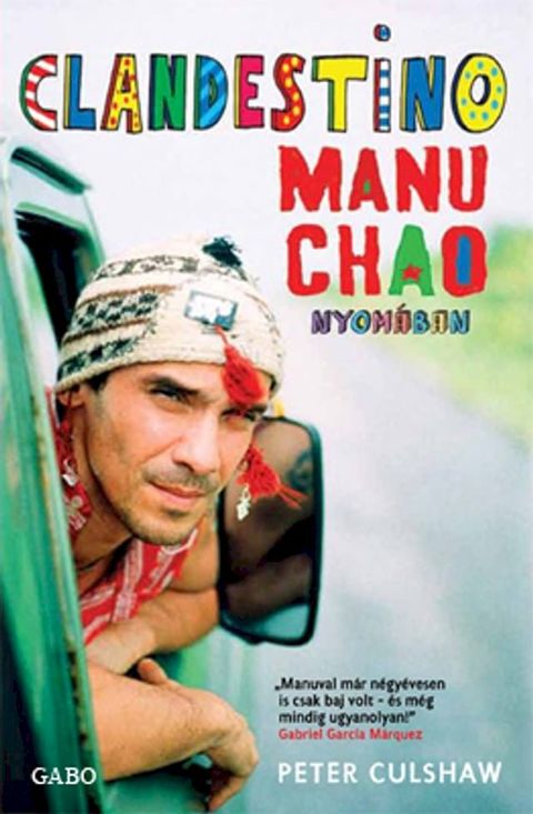 Clandestino - Manu Chao nyom&aacute;ban(Kobo/電子書)