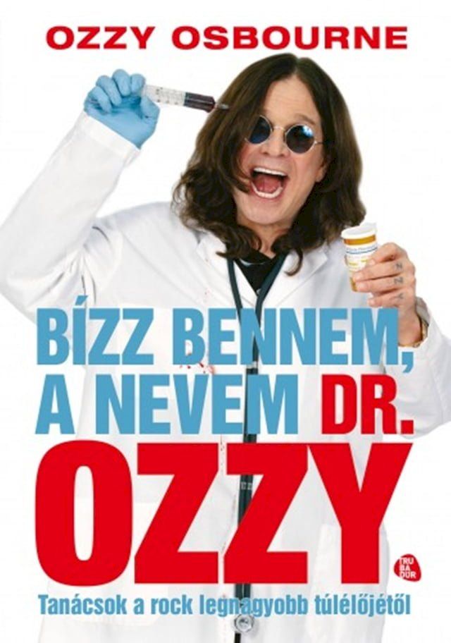  B&iacute;zz bennem, a nevem dr. Ozzy(Kobo/電子書)