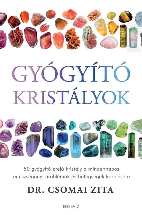 Gy&oacute;gy&iacute;t&oacute; krist&aacute;lyok(Kobo/電子書)