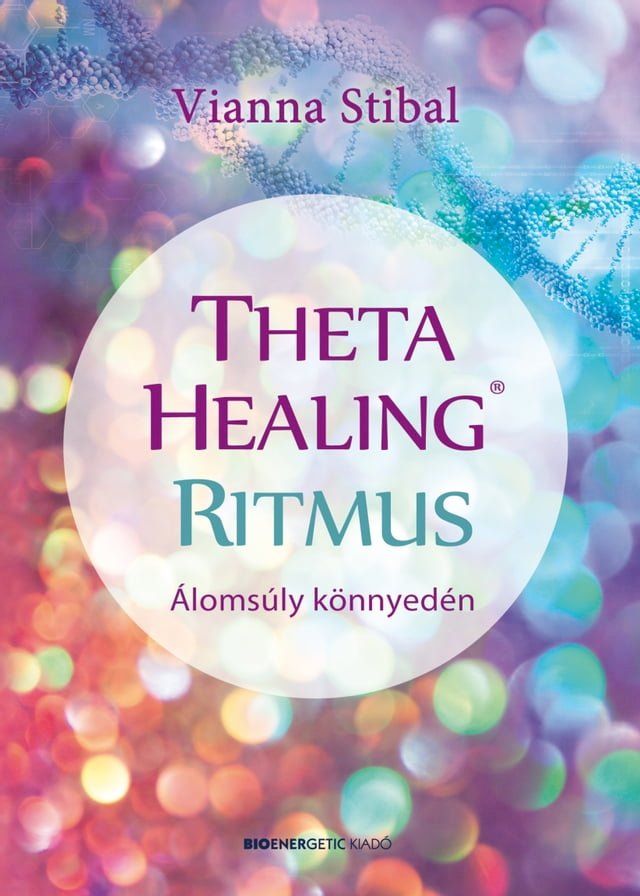  ThetaHealing Ritmus(Kobo/電子書)