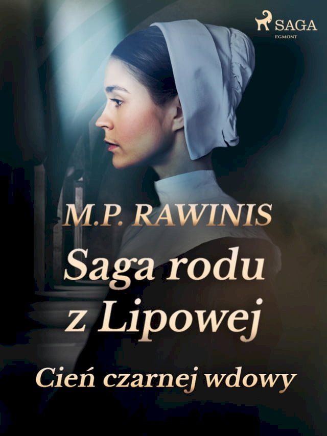  Saga rodu z Lipowej 10: Cień czarnej wdowy(Kobo/電子書)