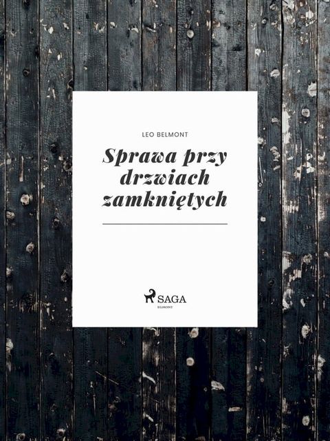 Sprawa przy drzwiach zamkniętych(Kobo/電子書)