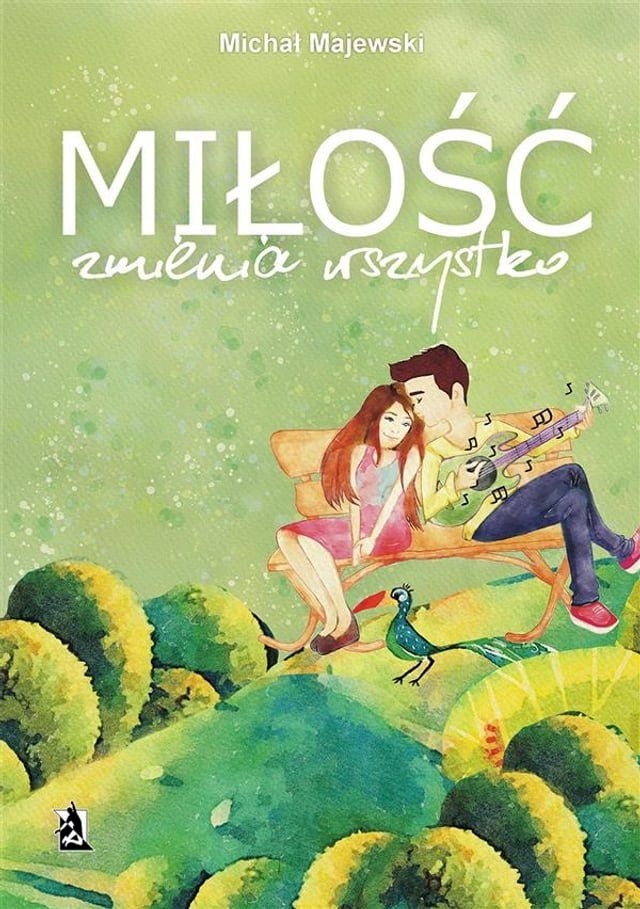  Miłość zmienia wszystko(Kobo/電子書)