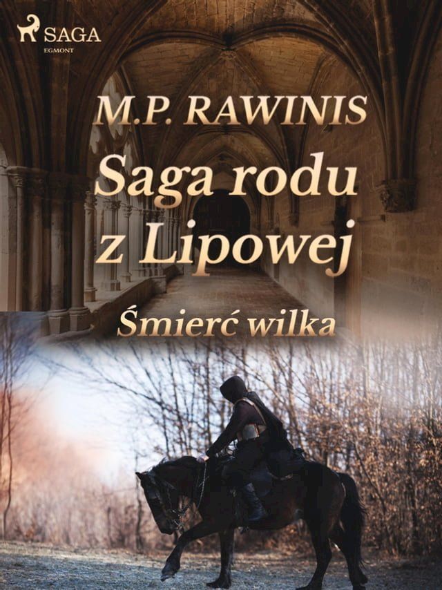  Saga rodu z Lipowej 13: Śmierć wilka(Kobo/電子書)