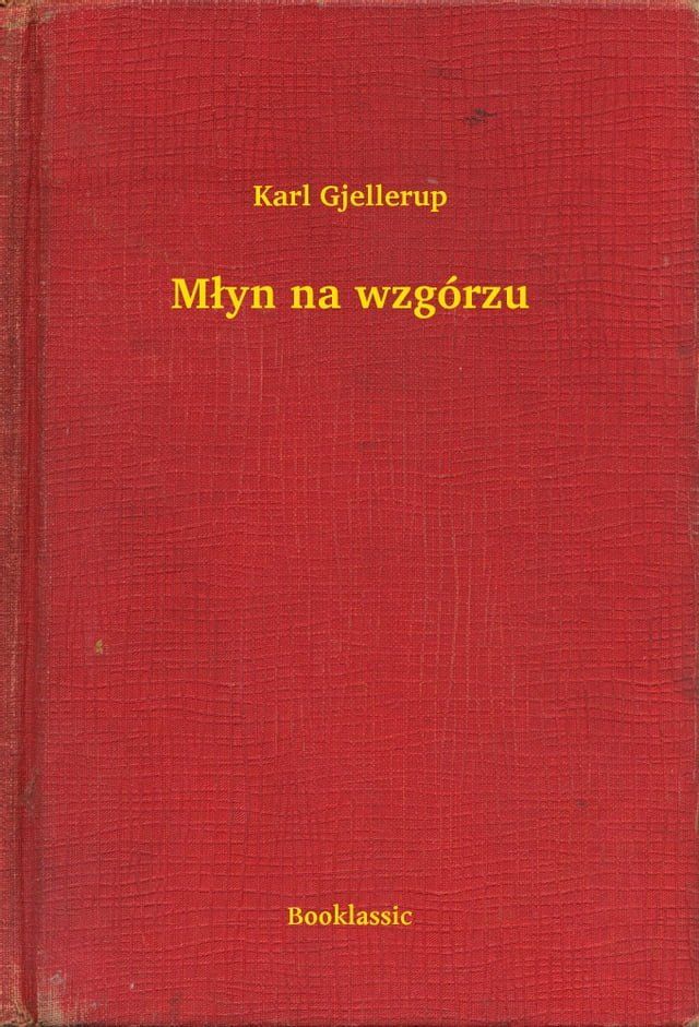  Młyn na wzg&oacute;rzu(Kobo/電子書)