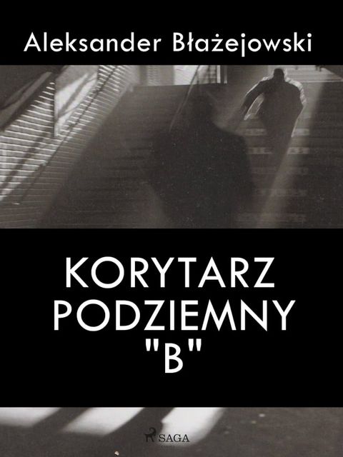 Korytarz podziemny "B"(Kobo/電子書)