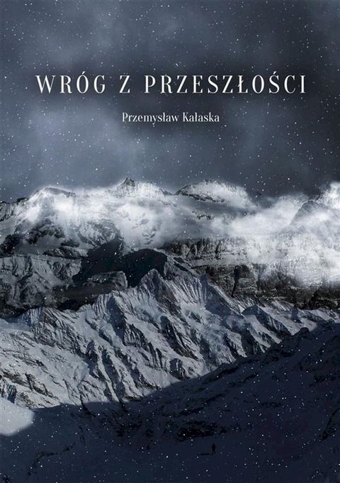 Wr&oacute;g z przeszłości(Kobo/電子書)