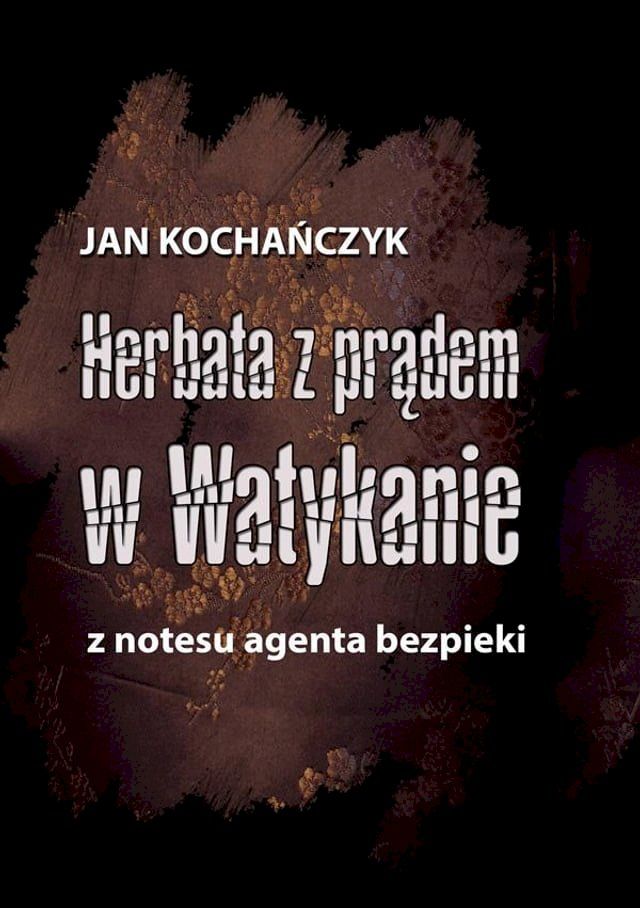  Herbata z prądem w Watykanie(Kobo/電子書)