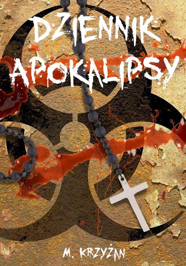  Dziennik Apokalipsy(Kobo/電子書)