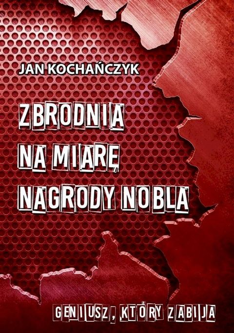 Zbrodnia na miarę Nagrody Nobla(Kobo/電子書)