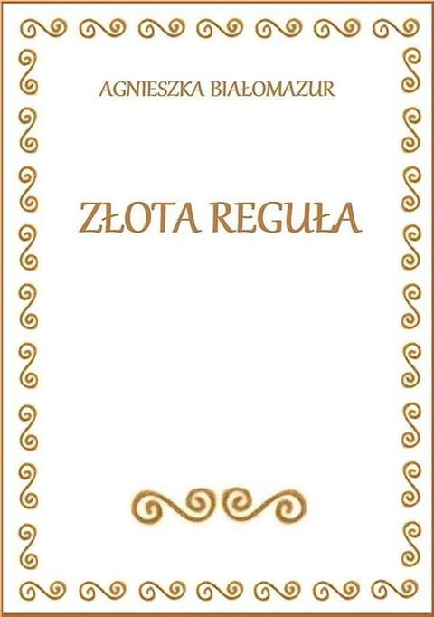 Złota Reguła(Kobo/電子書)