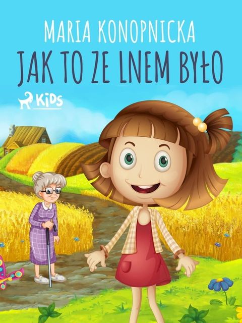 Jak to ze lnem było(Kobo/電子書)