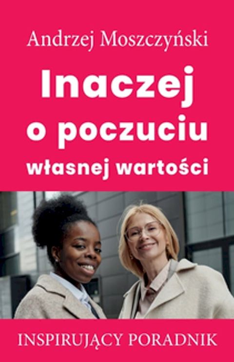 Inaczej o poczuciu własnej wartości(Kobo/電子書)