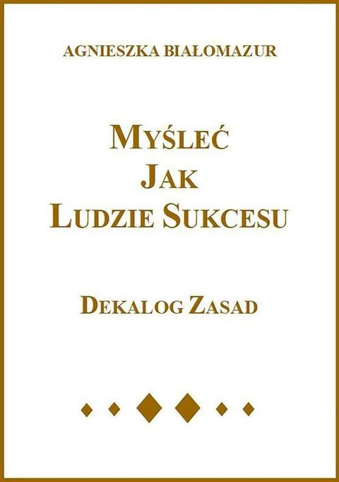 Myśleć jak ludzie sukcesu(Kobo/電子書)