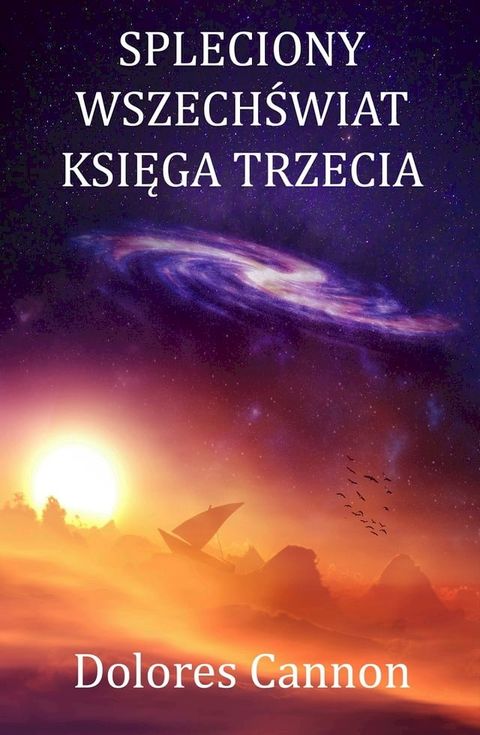 SPLECIONY WSZECHŚWIAT KSIĘGA TRZECIA(Kobo/電子書)