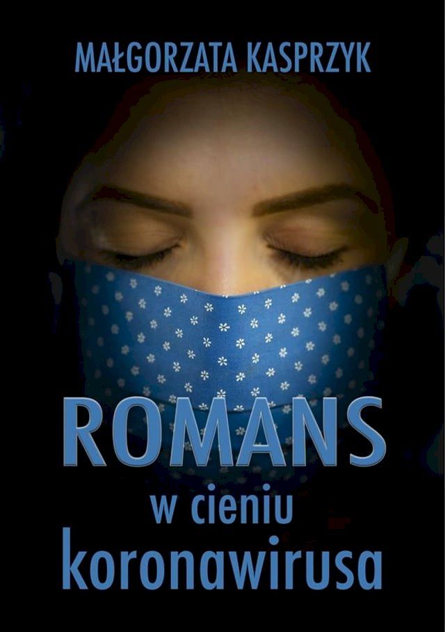  Romans w cieniu koronawirusa(Kobo/電子書)