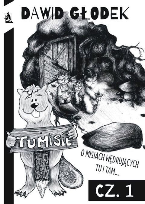 Tumisie. O misiach wędrujących tu i tam...Cz1(Kobo/電子書)