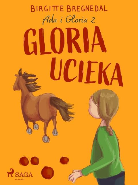 Ada i Gloria 2: Gloria ucieka(Kobo/電子書)