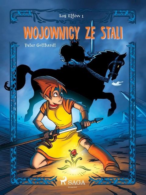 Los Elf&oacute;w 1: Wojownicy ze stali(Kobo/電子書)