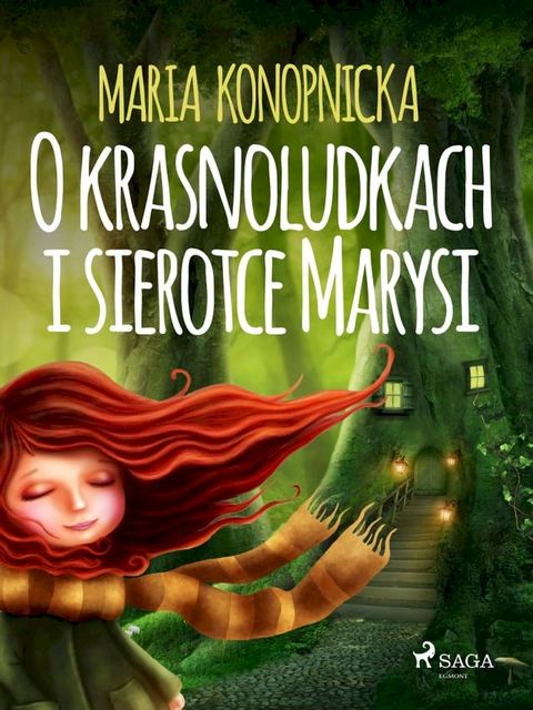 O krasnoludkach i sierotce Marysi(Kobo/電子書)