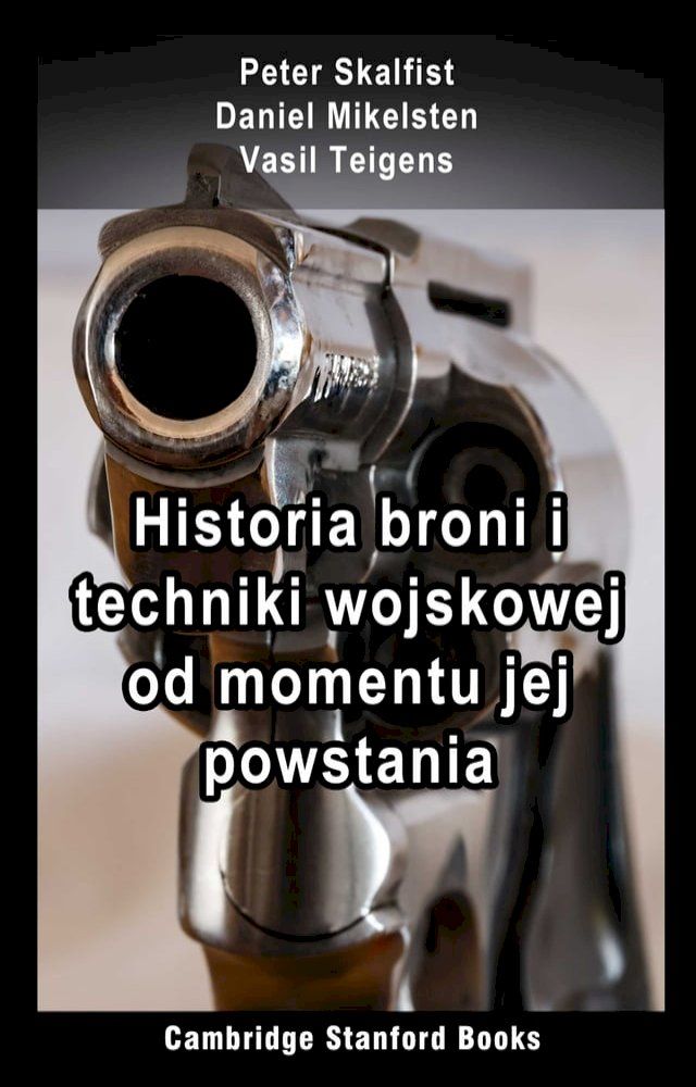  Historia broni i techniki wojskowej od momentu jej powstania(Kobo/電子書)