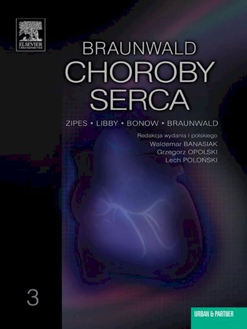 Choroby serca Braunwald. Tom 3(Kobo/電子書)