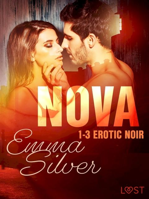 Nova 1-3 - Erotic noir(Kobo/電子書)