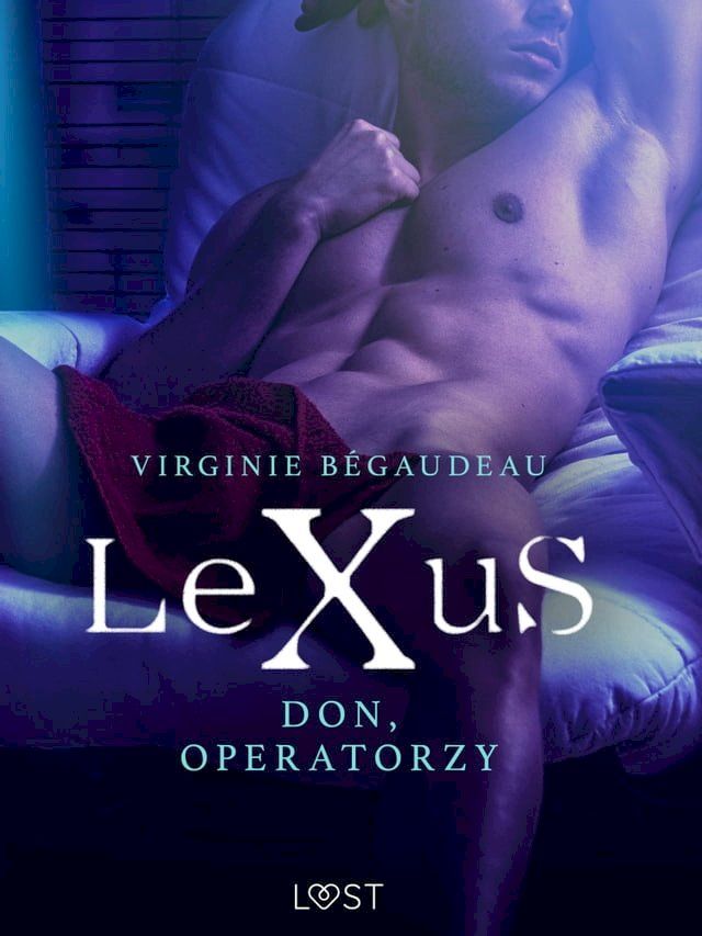  LeXuS: Don, Operatorzy - Dystopia erotyczna(Kobo/電子書)