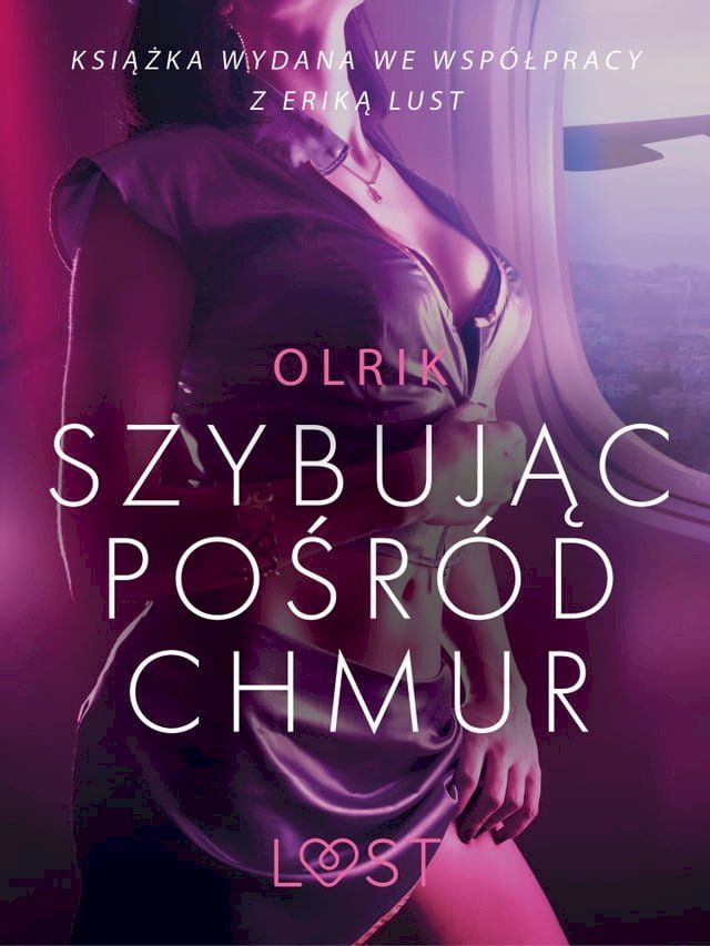  Szybując pośr&oacute;d chmur - opowiadanie erotyczne(Kobo/電子書)