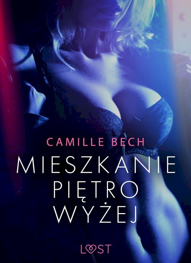  Mieszkanie piętro wyżej - opowiadanie erotyczne(Kobo/電子書)